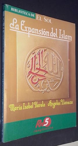 Imagen del vendedor de La expansin del islam a la venta por Librera La Candela