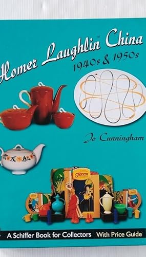 Homer Laughlin China 1940s & 1950s (Schiffer Book for Collectors)