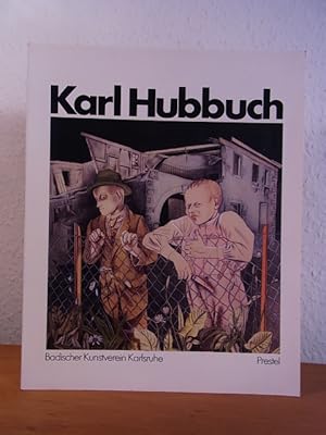 Bild des Verkufers fr Karl Hubbuch 1891 - 1979. Ausstellung Badischer Kunstverein Karlsruhe, 04.10. - 29.11.1981, Neue Gesellschaft fr Bildende Kunst e.V. und Staatliche Kunsthalle Berlin, 07.01. - 07.02.1982, und Kunstverein in Hamburg, 03.04. - 23.05.1982 zum Verkauf von Antiquariat Weber