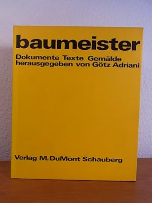 Bild des Verkufers fr Willi Baumeister. Dokumente, Texte, Gemlde. Ausstellung Kunsthalle Tbingen 1971 zum Verkauf von Antiquariat Weber