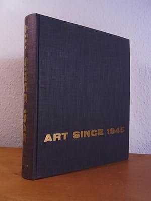 Seller image for Art since 1945. With 60 Color Plates and 120 Gravure Plates [English Edition] for sale by Antiquariat Weber