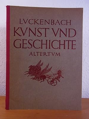 Seller image for Kunst und Geschichte. 1. Teil: Altertum for sale by Antiquariat Weber