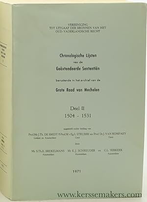 Image du vendeur pour Chronologische Lijsten van de Gextendeerde Sententin en Procesbundels (dossiers) berustende in het archief van de Grote Raad van Mechelen. Deel II: 1504 - 1531. mis en vente par Emile Kerssemakers ILAB