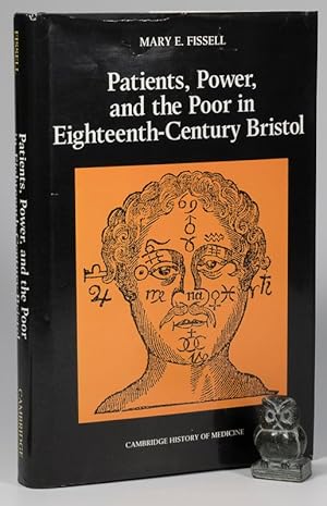 Immagine del venditore per Patients, Power, and the Poor in Eighteenth Century Bristol. venduto da West Coast Rare Books