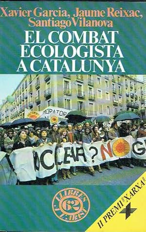 El combat ecologista a Catalunya.