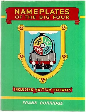 Nameplates of the Big Four including British Railways