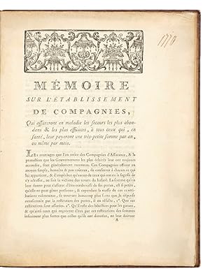 Image du vendeur pour Mmoire sur l'tablissement de compagnies, qui assureront en maladie les secours les plus abondans & les plus efficaces,  tous ceux qui, en sant, leur payeront une trs-petite somme par an, ou mme par mois. mis en vente par Bernard Quaritch Ltd ABA ILAB