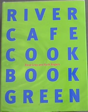 Imagen del vendedor de River Cafe Cook Book Green a la venta por Chapter 1