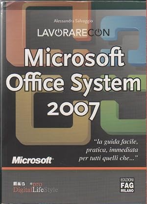 Immagine del venditore per Lavorare con Microsoft Office System 2007 - Alessandra Salvaggio venduto da libreria biblos
