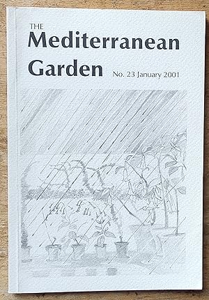 Bild des Verkufers fr The Mediterranean Garden A Journal for Gardeners in all the Mediterranean Climate Regions of the World No.23 January 2001 / Jennifer Gay "Changing Roles for Botanic Gardens" / John Sandham "A Mediterranean Climate Garden for the Adelaide Botanic Garden" / Arisne Condellis ",A Mediterranean Garden in Athens" / Gian Lupo Osti "Some Thoughts on Mediterranean Peonies" / Pierre Broussalis " The Gesneriaceae in Greece" / Derrick Donnison-Morgan "Tri-national Expedition to North West Morocco" / Fleur Pavlodis "Learning to Love Stinging Nettles and Thistles" zum Verkauf von Shore Books