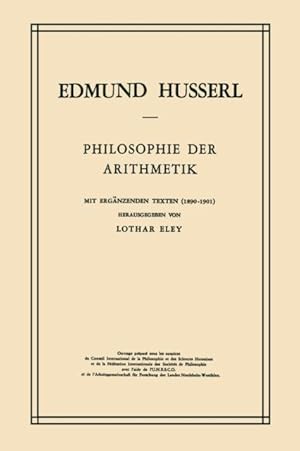 Philosophie der Mathematik. Mit Ergänzenden texten (1890-1901) herausgegeben von Lothar Eley.