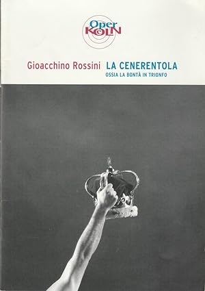 Seller image for Programmheft Gioacchino Rossini LA CENERENTOLA 4. Juli 2003 Opernhaus Kln for sale by Programmhefte24 Schauspiel und Musiktheater der letzten 150 Jahre