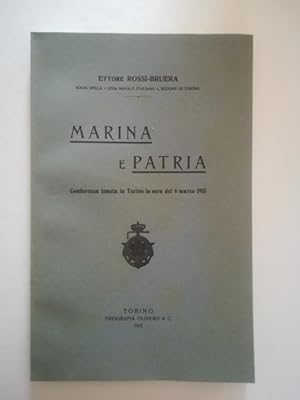 Marina e patria. Conferenza tenuta in Torino la sera del 6 marzo 1915