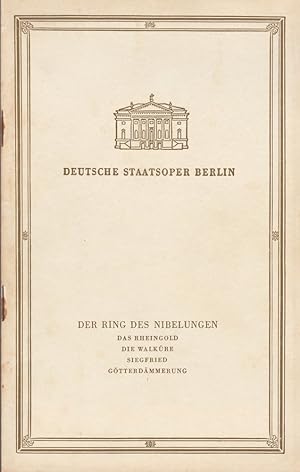 Seller image for Programmheft Richard Wagner DER RING DES NIBELUNGEN: Das Rheingold-Die Walkre-Siegfried-Gtterdmmerung 1957 / 58 for sale by Programmhefte24 Schauspiel und Musiktheater der letzten 150 Jahre