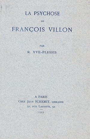 Seller image for La psychose de Franois Villon. for sale by Librairie de l'Amateur