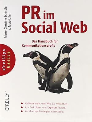 Bild des Verkufers fr PR im Social Web: Das Handbuch fr Kommunikationsprofis (oreilly basics) zum Verkauf von Leserstrahl  (Preise inkl. MwSt.)