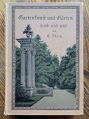 Immagine del venditore per Gartenkunst Und G ¤rten Sonst Und Jetzt: Handbuch F ¼r G ¤rtner, Architekten Und Liebhaber (German Edition) venduto da Riverow Bookshop