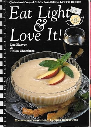 Seller image for Eat Light and Love It! for sale by Cher Bibler