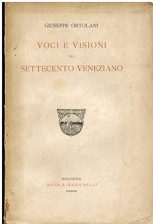 Imagen del vendedor de Voci e visioni del Settecento Veneziano a la venta por Gilibert Libreria Antiquaria (ILAB)