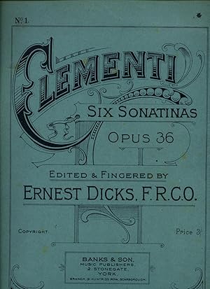 Seller image for Clementi Opus 36 | Six Sonatinas for the Piano No. 1 | The Ebor Classic Series No. 68 [Vintage Piano Solo Sheet Music] for sale by Little Stour Books PBFA Member