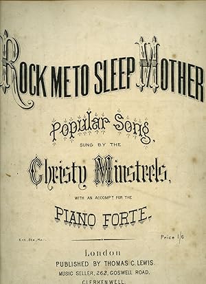 Seller image for Rock Me to Sleep Mother | Sung by The Christy's Minstrels [Vintage Piano Solo Sheet Music] for sale by Little Stour Books PBFA Member