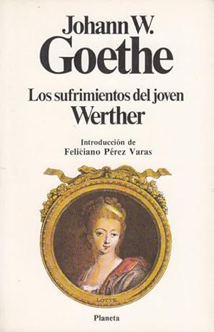 Imagen del vendedor de LOS SUFRIMIENTOS DEL JOVEN WERTHER a la venta por Librera Vobiscum