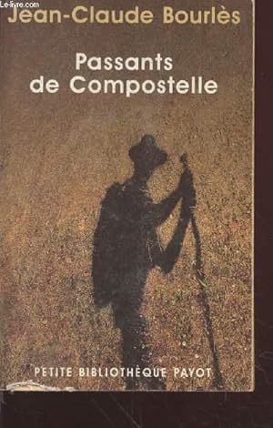 Bild des Verkufers fr Passants de Compostelle (Collection : "Petite Biliothque") zum Verkauf von Le-Livre