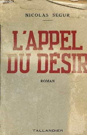 Seller image for L'appel du dsir for sale by Le-Livre