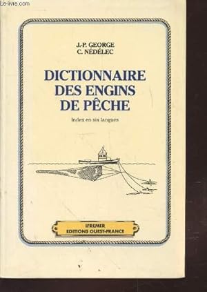 Bild des Verkufers fr Dictionnaire des engins de pche zum Verkauf von Le-Livre