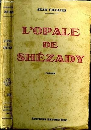 Bild des Verkufers fr L'Opale de Shzady zum Verkauf von Le-Livre