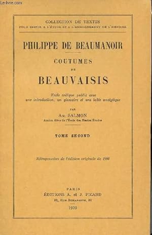 Bild des Verkufers fr Coutumes de Beauvaisis - Tome second - Collection de textes pour servir  l'tude et  l'enseignement de l'histoire. zum Verkauf von Le-Livre