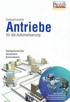 Bild des Verkufers fr Drehzahlvariable Antriebe fr die Automatisierung: Intelligente Antriebe, Servotechnik, Kommunikation. zum Verkauf von Antiquariat Bernhardt