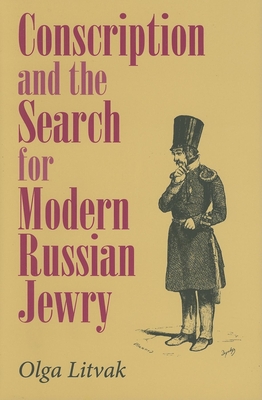 Bild des Verkufers fr Conscription and the Search for Modern Russian Jewry (Hardback or Cased Book) zum Verkauf von BargainBookStores