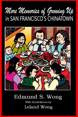 Seller image for More Memories of Growing Up in San Francisco's Chinatown (Paperback or Softback) for sale by BargainBookStores