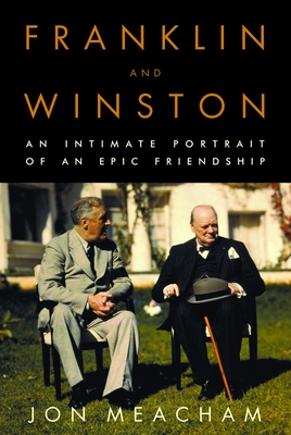Seller image for Franklin and Winston: An Intimate Portrait of an Epic Friendship (Hardback or Cased Book) for sale by BargainBookStores