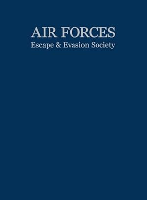 Seller image for Air Forces Escape and Evasion Society for sale by GreatBookPrices