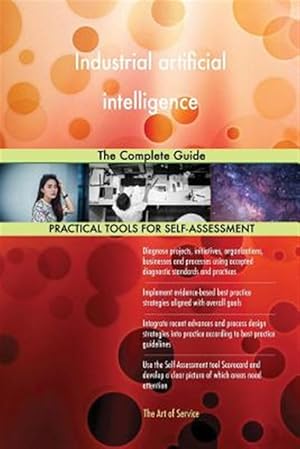 Seller image for Industrial Artificial Intelligence : The Complete Guide for sale by GreatBookPrices