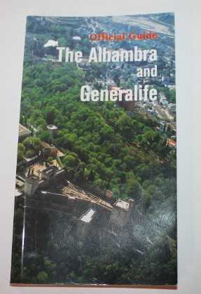 Seller image for The Alhambra and Generalife Official Guide for sale by H4o Books