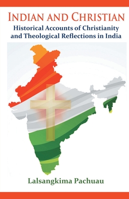 Bild des Verkufers fr Indian and Christian: Historical Accounts of Christianity and Theological Reflections in India (Paperback or Softback) zum Verkauf von BargainBookStores