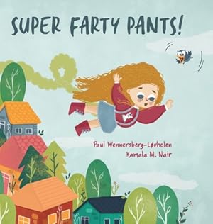 Bild des Verkufers fr Super Farty Pants! (Hardback or Cased Book) zum Verkauf von BargainBookStores