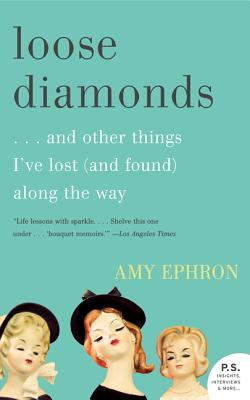 Seller image for Loose Diamonds: .and Other Things I've Lost (and Found) Along the Way (Paperback or Softback) for sale by BargainBookStores