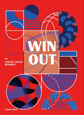 Immagine del venditore per Win Out: The Best of Sports Graphic Design and Branding (Hardback or Cased Book) venduto da BargainBookStores