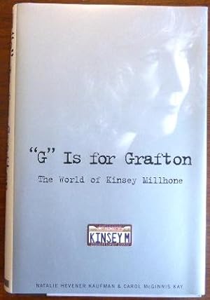 Seller image for G" IS FOR GRAFTON, THE WORLD OF KINSEY MILLHONE for sale by Glenn Books, ABAA, ILAB