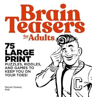 Seller image for Brain Teasers for Adults: 75 Large Print Puzzles, Riddles, and Games to Keep You on Your Toes (Paperback or Softback) for sale by BargainBookStores