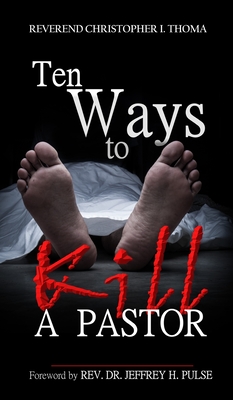 Seller image for Ten Ways to Kill a Pastor (Hardback or Cased Book) for sale by BargainBookStores
