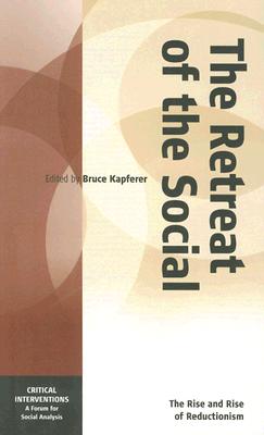 Seller image for The Retreat of the Social: The Rise and Rise of Reductionism (Paperback or Softback) for sale by BargainBookStores