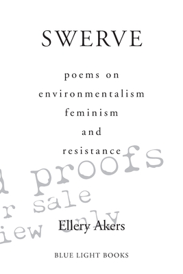 Immagine del venditore per Swerve: Poems on Environmentalism, Feminism, and Resistance (Paperback or Softback) venduto da BargainBookStores