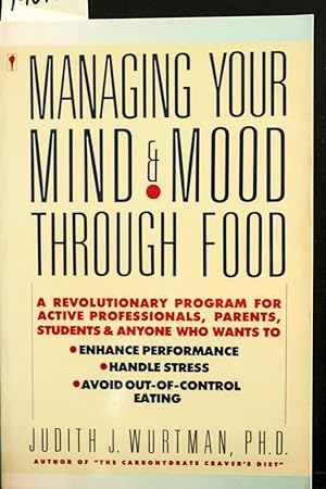 Seller image for Managing Your Mind and Mood Through Food for sale by Mad Hatter Bookstore