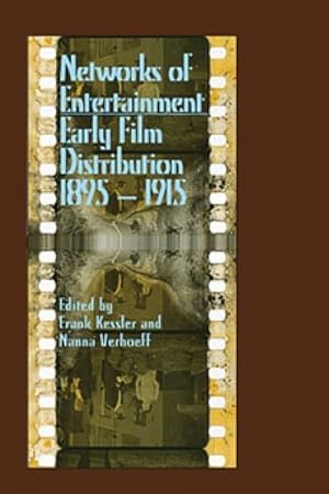 Immagine del venditore per Networks of Entertainment : Film Distribution from 1895 to the 1910s venduto da GreatBookPrices
