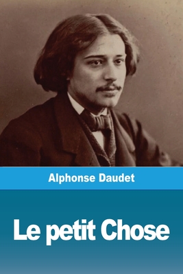 Seller image for Le petit Chose (Paperback or Softback) for sale by BargainBookStores